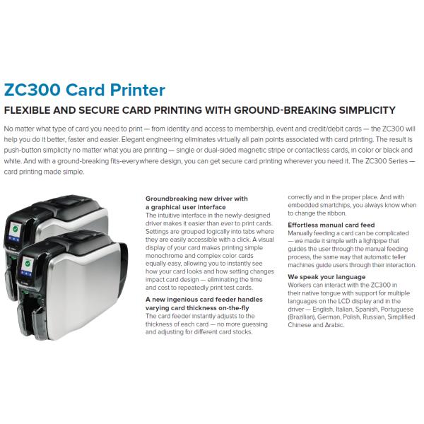 Zebra original ZC300 Single sided ID Card Printer Max. Resolution 300dpi 300dpi 9kg