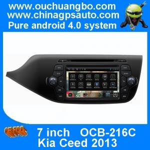 China Ouchuangbo Car Navi Multimedia DVD Player for Kia Ceed 2013 S150 Android 4.0 Auto Radio DSP sound-effects OCB-216C wholesale