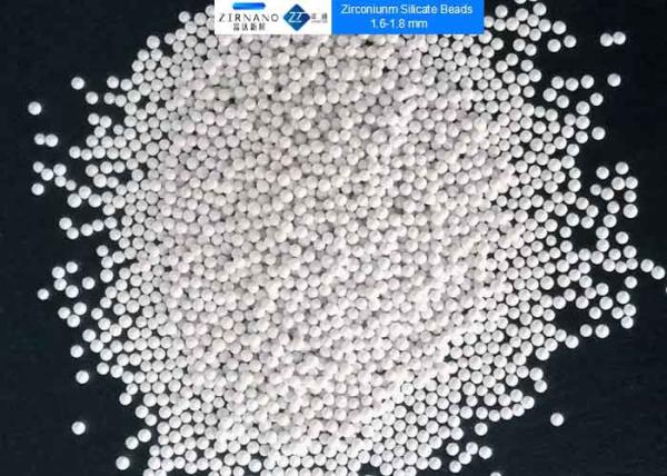 Quality Pigment Zirconium Silicate Beads Milling Media 1.6 - 1.8 mm Size Low Abrasion for sale