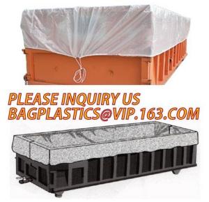 China Large durable drawstring dumpster container liner for garbage disposable,dump truck liner |plastic bed liners for dumpst wholesale
